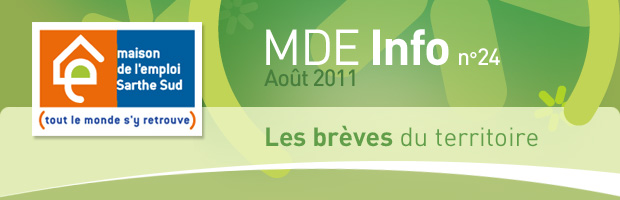 Maison de l'emploi Sarthe Sud // MDE Info n°24 - Aout 2011