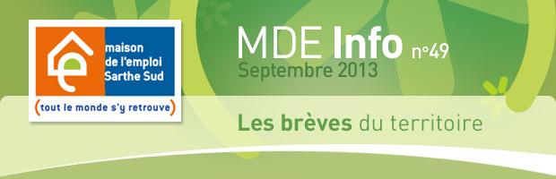 Maison de l'emploi Sarthe Sud // MDE Info n°48 - Aout 2013